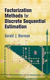 Factorization Methods for Discrete Sequential Estimation (Paperback)
