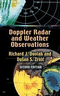 Doppler Radar and Weather Observations: Second Edition (Paperback)
