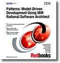 Patterns: Model-Driven Development Using IBM Rational Software Architect (Paperback)