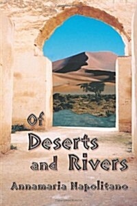 Of Deserts And Rivers (Paperback)