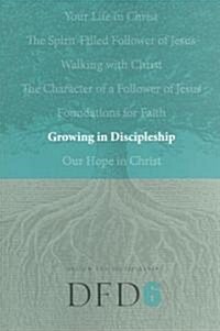 [중고] Growing in Discipleship (Paperback)