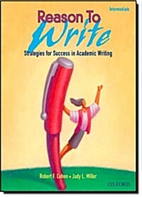 [중고] Reason To Write: Intermediate: Student Book (Paperback)