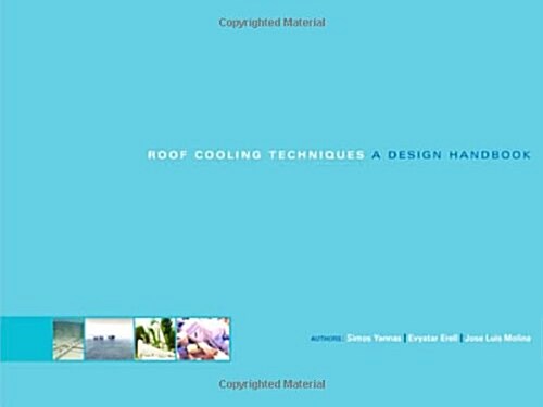 Roof Cooling Techniques : A Design Handbook (Paperback)