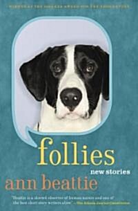 Follies: New Stories (Paperback)