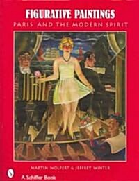 Figurative Paintings: Paris and the Modern Spirit (Hardcover)