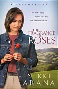 The Fragrance of Roses (Paperback)