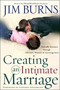 Creating an Intimate Marriage (Audio CD, Abridged)