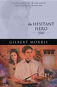 The Hesitant Hero (Paperback)