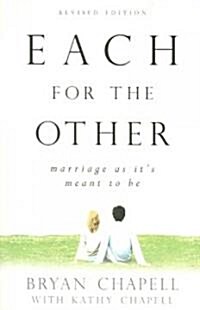 Each for the Other: Marriage as Its Meant to Be (Paperback, Revised)