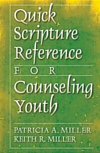 Quick Scripture Reference for Counseling Youth (Spiral)