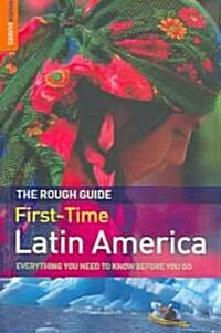 The Rough Guide First-Time Latin America (Paperback, 2nd)