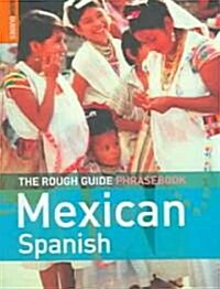 The Rough Guide Phrasebook Mexican Spanish (Paperback, Bilingual, Updated)