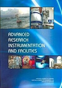 Advanced Research Instrumentation And Facilities (Paperback)