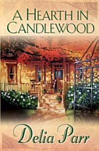 A Hearth in Candlewood (Paperback, Large Print)