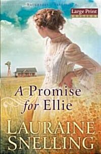 A Promise for Ellie (Paperback, Large Print)