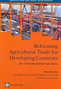 Reforming Agricultural Trade for Developing Countries: Key Issues for a Pro-Development Outcome of the Doha Round (Paperback)