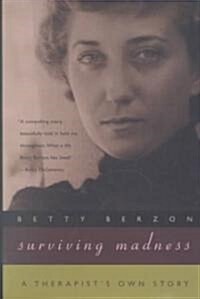 Surviving Madness: A Therapists Own Story (Hardcover)