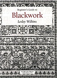 Beginners Guide to Blackwork (Paperback)