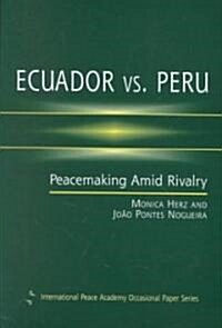 Ecuador Vs. Peru (Paperback)