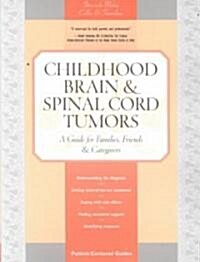 Childhood Brain & Spinal Cord Tumors (Paperback)