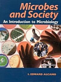 Microbes and Society (Hardcover, 1st)