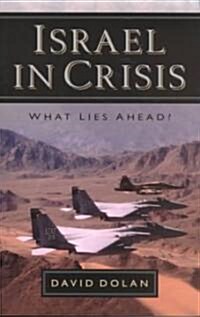 Israel in Crisis (Paperback)
