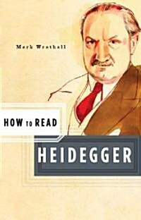 How to Read Heidegger (Paperback)