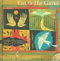 Enter His Gates (Hardcover, Compact Disc)