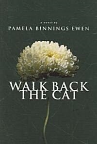 Walk Back the Cat (Paperback)