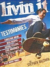 Livin It Testimonies (Paperback)