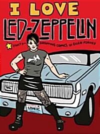 I Love Led Zeppelin (Paperback)