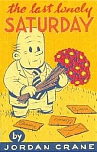 Last Lonely Saturday H/C (Fanta Version) (Hardcover)