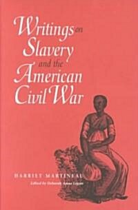 Writings on Slavery and the American Civil War (Hardcover)