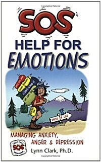 SOS Help for Emotions: Managing Anxiety, Anger, and Depression (Paperback, 2)