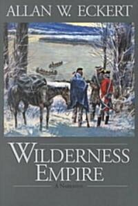 [중고] Wilderness Empire: A Narrative (Paperback)