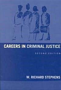 Careers in Criminal Justice (Paperback, 2, Revised)