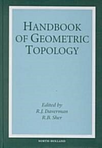 Handbook of Geometric Topology (Hardcover)