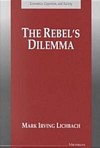 The Rebels Dilemma (Paperback)