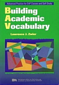 Building Academic Vocabulary (Paperback)