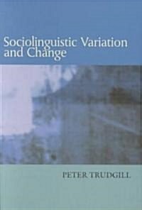 Sociolinguistic Variation and Change (Paperback)
