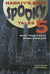 Hawaiis Spooky Tales 5 (Paperback)
