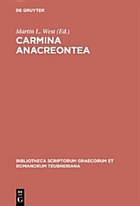 Carmina Anacreontea (Hardcover, 2, 2. Verb. Aufl.)