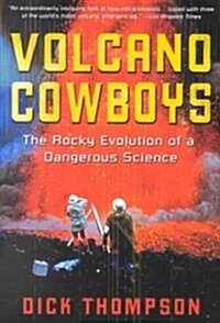 Volcano Cowboys (Paperback, Reprint)