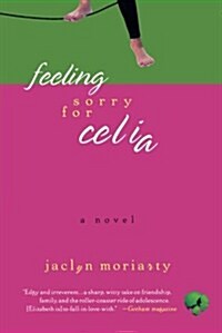 Feeling Sorry for Celia (Paperback, Reprint)