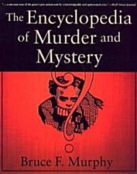 The Encyclopedia of Murder and Mystery (Paperback, 2001)