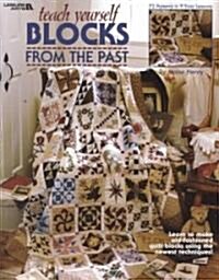 Teach Yourself Blocks from the Past (Paperback)