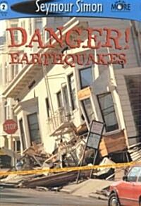 Danger! Earthquakes (School & Library)
