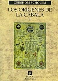Los origenes de la Cabala/ Origins of the Kabbalah (Paperback, Translation)