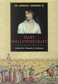 The Cambridge Companion to Mary Wollstonecraft (Paperback)
