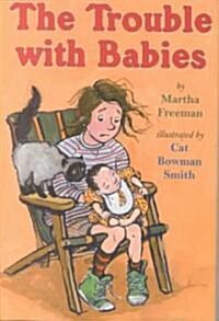 The Trouble with Babies (Hardcover)